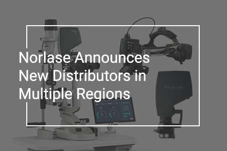 Norlase Announces New Distributors in Multiple Global Regions