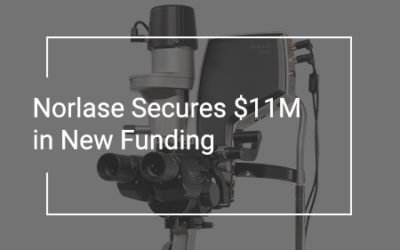 Norlase Secures $11M in New Funding Following Regulatory Clearance of ECHO Pattern Laser