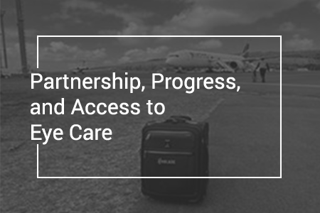 2023: Partnership, Progress, and Growing Global Access to Eye Care